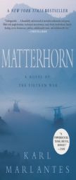 Matterhorn of the Vietnam War by Karl Marlantes Paperback Book