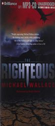 The Righteous (Righteous Series) by Michael Wallace Paperback Book