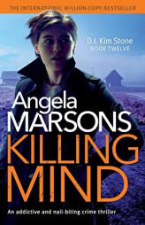 Killing Mind: An addictive and nail-biting crime thriller by Angela Marsons Paperback Book