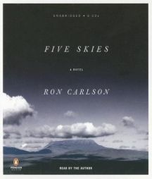 Five Skies by Ron Carlson Paperback Book