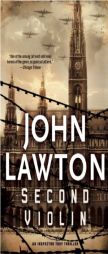 Second Violin: An Inspector Troy Thriller by John Lawton Paperback Book