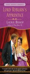 Lord Ryburn's Apprentice by Laurie Bishop Paperback Book