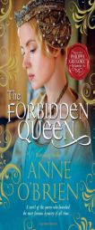 The Forbidden Queen by Anne O'Brien Paperback Book