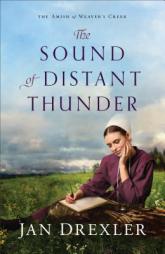 The Sound of Distant Thunder by Jan Drexler Paperback Book