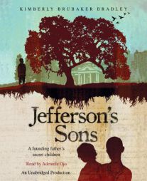 Jefferson's Sons by Kimberly Brubaker Bradley Paperback Book