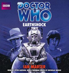 Doctor Who: Earthshock: Unabridged Classic Doctor Who Novel by Ian Marter Paperback Book