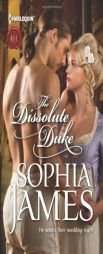 The Dissolute Duke by Sophia James Paperback Book