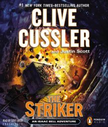 The Striker (An Isaac Bell Adventure) by Clive Cussler Paperback Book