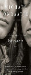 Divisadero by Michael Ondaatje Paperback Book