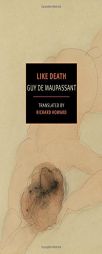 Like Death by Guy de Maupassant Paperback Book