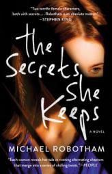 The Secrets She Keeps by Michael Robotham Paperback Book