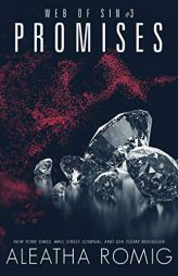 Promises (Web of Sin) by Aleatha Romig Paperback Book