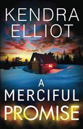 A Merciful Promise (Mercy Kilpatrick) by Kendra Elliot Paperback Book