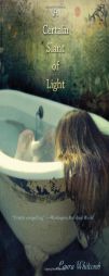 A Certain Slant of Light by Laura Whitcomb Paperback Book