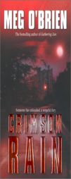 Crimson Rain by Meg O'Brien Paperback Book