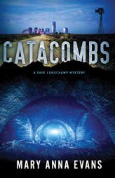 Catacombs by Mary Anna Evans Paperback Book