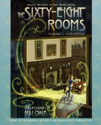 The Sixty-Eight Rooms by Marianne Malone Paperback Book