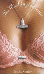 The Washingtonienne by Jessica Cutler Paperback Book