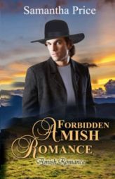 Forbidden Amish Romance (Seven Amish Bachelors) (Volume 4) by Samantha Price Paperback Book