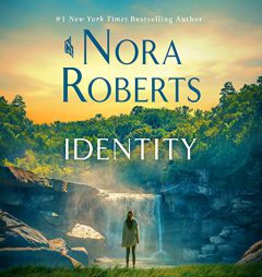 Identity: A Novel by Nora Roberts Paperback Book