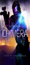 Chimera (Subterrene War, Book 3) (The Subterrene War) by T. C. McCarthy Paperback Book