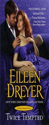 Twice Tempted (Drake's Rakes) by Eileen Dreyer Paperback Book