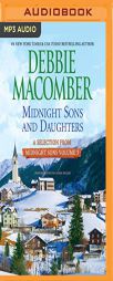 Midnight Sons and Daughters: A Selection from Midnight Sons Volume 3 by Debbie Macomber Paperback Book