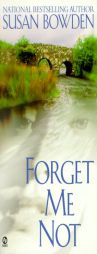 Forget Me Not by Susan Bowden Paperback Book