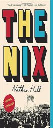 The Nix by Nathan Hill Paperback Book