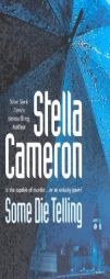 Some Die Telling by Stella Cameron Paperback Book