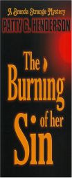 The Burning Of Her Sin by Patty G. Henderson Paperback Book