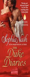 The Duke Diaries by Sophia Nash Paperback Book