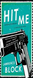 Hit Me (A John Keller novel) by Lawrence Block Paperback Book