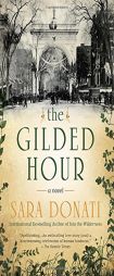 The Gilded Hour by Sara Donati Paperback Book