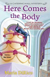 Here Comes the Body by Maria Dirico Paperback Book