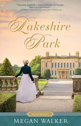 Lakeshire Park (Proper Romance Regency) by Megan Walker Paperback Book