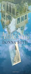 The Awakening by Donna Boyd Paperback Book