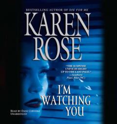 I'm Watching You (Warning Forever series, Book 3) by Karen Rose Paperback Book