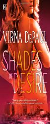 Shades of Desire by Virna DePaul Paperback Book