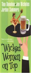 Wicked Women On Top by Tina Donahue Paperback Book