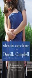 When She Came Home by Drusilla Campbell Paperback Book