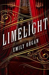 Limelight (Penny Green Series) by Emily Organ Paperback Book