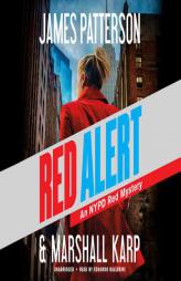 Nypd Red: Red Alert by James Patterson Paperback Book