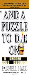 And a Puzzle to Die On (Puzzle Lady Mysteries) by Parnell Hall Paperback Book