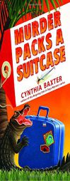 Murder Packs a Suitcase by Cynthia Baxter Paperback Book