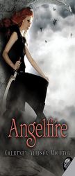 Angelfire by Courtney Allison Moulton Paperback Book