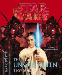 Star Wars:  The Dark Nest II:  The Unseen Queen (AU Star Wars) by Troy Denning Paperback Book