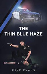 The Thin Blue Haze by Mike Evans Paperback Book