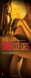 True Colors by Joyce Lamb Paperback Book