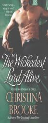 The Wickedest Lord Alive by Christina Brooke Paperback Book